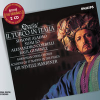 Rossini: Il Turco in Italia / Act 1 - "Siete dei Turchi" - Sumi Jo & Simone Alaimo & Enrico Fissore & Academy of St. Martin in the Fields & Sir Neville Marriner & Джоаккино Россини