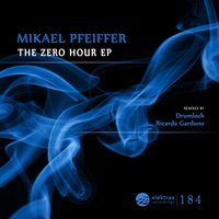 The Zero Hour - Mikael Pfeiffer