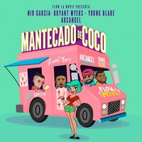 Mantecado de Coco - Nio Garcia & Young Blade & Bryant Myers & Arcangel