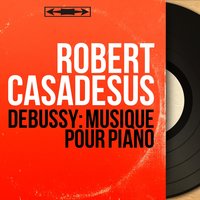 Préludes, Livre II, L. 123: No. 12, Feux d’artifice - Robert Casadesus & Клод Дебюсси