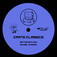 Better With You - Crate Classics