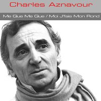 Je veux te dire adieu - Charles Aznavour
