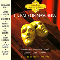 Un Ballo In Maschera: Acto I, Escena Primera, "Posa In Pace, A' Belsogni Ristora" - Beniamino Gigli & Fedora Barbieri & Gino Bechi & Tancredi Pasero & Ugo Novelli & Blando Giusti