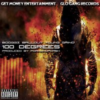 100 Degrees [feat. Ballout & Young Grind] - Booggz & Ballout & Young Grind
