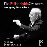Symphony No. 2 in D Major, Op. 73: IV. Allegro con spirito - The Philadelphia Orchestra & Wolfgang Sawallisch & Иоганнес Брамс