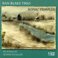 Horace Is Blue - Ran Blake Trio & Ed Schuller & George Schuller