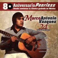 No sé qué pasa conmigo - Marco Antonio Vazquez
