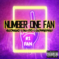 Number One Fan - NicoFasho & Gallego & CheffyVerse