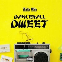 Dancehall Dweet - Shatta Wale