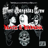 W.E.S.T. - West Gangstaz Krew