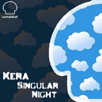 Singular Night - Kera & Robin Orlando & Nick Hollyster