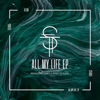 All My Life - K.eem & Rebel Of Sleep
