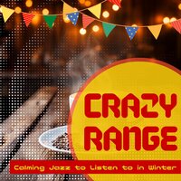 Cozy - Crazy Range