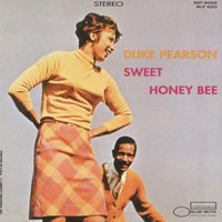 Sweet Honey Bee - Duke Pearson