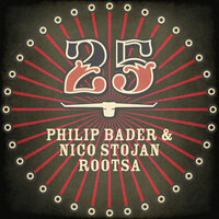 Rootsa - Philip Bader & Nico Stojan