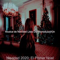 Adeste Fideles; Cena de Navidad - Musica de Navidad Lista De ReproducciA³n