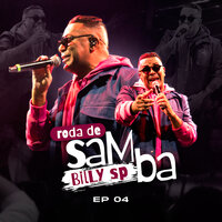 Cuida da Sua Vida / Fé nas Maluca / Vira Casaca (A Sogra) - Billy Sp