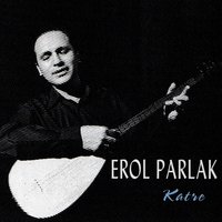 Küstürdüm Gönülü - Erol Parlak