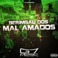 Bemribau dos Mal Amados - DJ LEILTON 011
