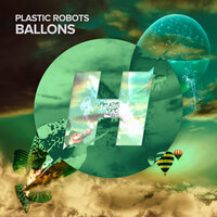Ballons - Plastic Robots
