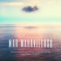Tranquilidad del Mar - Heaven del Mar