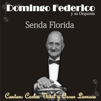 En Carne Propia - Orquesta de Domingo Federico & Carlos Vidal & Domingo Federico