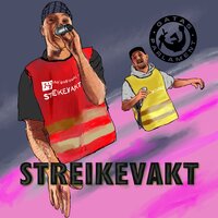 Streikevakt - Gatas Parlament