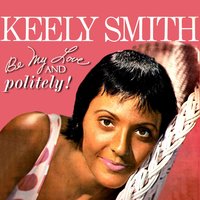 The Song Is You - Keely Smith