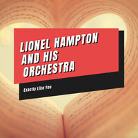 Flying Home No. 2 - Lionel Hampton and His Orchestra