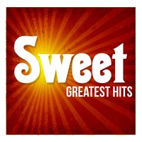 Wait 'Til the Morning Comes - Sweet