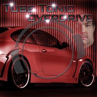Overdrive - Tube Tonic