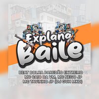 Beat Bolha do Paredaõ Extremo - MC Caio Da Vm & DJ Guh mdk & Mc Nego JP & MC TAVINHO JP & EXPLANA BAILE