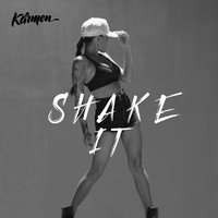 Shake It - Karmen