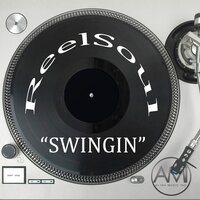 Swingin - Reelsoul