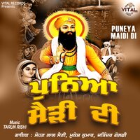 Puneya Maidi Di - Sohan Lal Saini & Jatinder Goldy & Mekesh Kumar