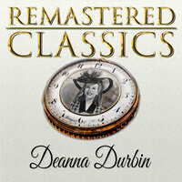 Il Bacio (The Kiss) - Deanna Durbin
