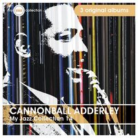 Fuller Bop Man - Cannonball Adderley