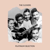 My Mother's Eyes - The Clovers