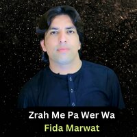 Zrah Me Pa Wer Wa - Fida Marwat