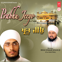 Sunn Naah Prabhu Jeeo - Bhai Karanvir Singh