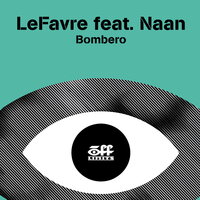 Bombero - NAAN & LeFavre
