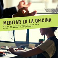 Combatir el Estres - Atención Plena