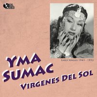 Najalas Lament - Yma Sumac & Ted Royal's Orchestra