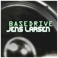 Basedrive - Jens Larsen