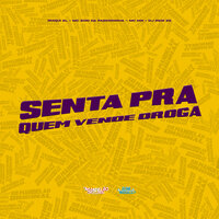 Senta pra Quem Vende Droga - Iraqui Zl & MC Zoio Da Fazendinha & MC MN & DJ REIS ZS