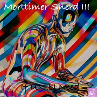 If UR N Need - Morttimer Snerd III & Belizian Voodoo Priest
