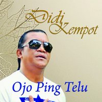 Ojo Ping Telu - Didi Kempot
