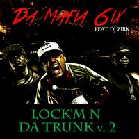 Lock'm n da Trunk V.2 - DJ Zirk & Three 6 Mafia