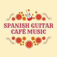 Relaxing Spanish Guitar - Chill Out Del Mar