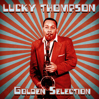 Oodie Coo Bop (Pt. 1 & 2) - Lucky Thompson
